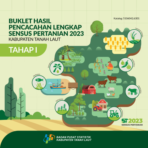 Buklet Hasil Pencacahan Lengkap Sensus Pertanian 2023 - Tahap I Kabupaten Tanah Laut